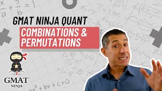 GMAT Ninja Quant Ep 16 Combinations amp Permutations [upl. by Laertnom]