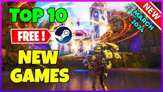 TOP 10 NEW Free Steam Games to Play March 2024 [upl. by Idoux]