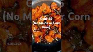 Gobi  65  Street Style Cauliflower fry  Healthy recipe  No maida  No corn flour [upl. by Kayle369]