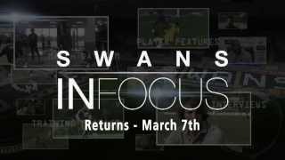 Swans IN FOCUS returns March 7th [upl. by Hollyanne501]