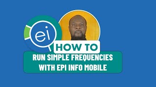 Data Analysis on mobile phone using EPI INFO MOBILE on Android1 of 30 Simple frequencies [upl. by Kashden]