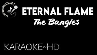 ETERNAL FLAMEKARAOKEThe Bangles [upl. by Loggins463]