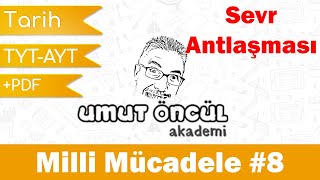 İnkılap Tarihi  TYT ve AYT  Milli Mücadele 8  Sevr Antlaşması  PDF [upl. by Nogam]