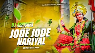 Navratri Special  Jode Jode Nariyal Edm Circut Mix Dj Abhishek Bokaro [upl. by Anelah]