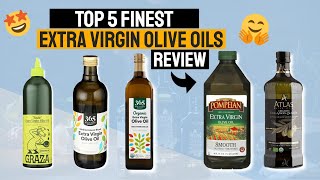 Best Olive Oils Of 2024  Top 5 Finest Extra Virgin Olive Oils Review [upl. by Merton81]