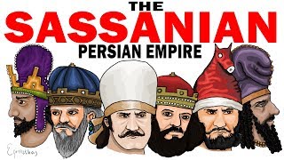 The Rise and Fall of the Sassanid Persian Empire Ancient Sasanian history documentary [upl. by Agan]