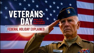 Is Veterans Day a federal holiday Heres what to know [upl. by Aidnahs148]