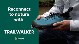 Reconnect to nature amp Rewild your feet with  TRAILWALKER barefoot shoes [upl. by Airbmac993]