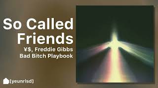 ¥ Ye Ty Dolla ign  So Called Friends ft Freddie Gibbs  NEW LEAK [upl. by Richard]