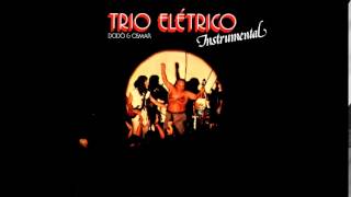 Trio Eletrico Instrumental  Armadinho Dodo e Osmar Álbum Completo 1980 [upl. by Attenehs]