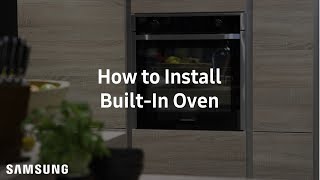 Samsung BuiltIn Oven  Installation Guide [upl. by Henley]