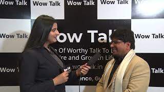 Interview of DRKARUNESH RAGHUWANSHI Star Speaker with Ms Pritibha Sharma at WowTalk Event [upl. by Castro]