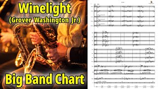 Winelight Grover Washington Jr  Big band arrangement  sheet music download [upl. by Naejeillib]