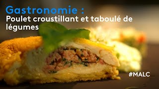 Gastronomie  poulet croustillant et taboulé de légumes [upl. by Anastasius]