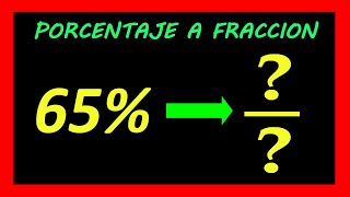 ✅👉 Convertir Porcentajes a Fracciones ✅ De porcentaje a Fracción [upl. by Zacks]