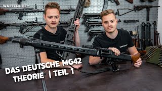 Das deutsche MG42  Theorie  Teil 1 [upl. by Nevuer590]