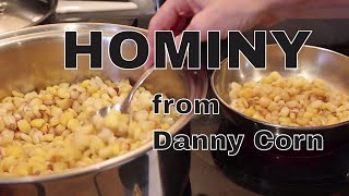 HOMINY from Danny Corn [upl. by Libbi935]