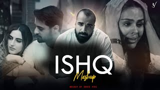 Ishq Mashup  Faheem Abdullah X Rahat Fateh Ali Khan amp Gurnazar  Ishq X Dost Banke  Heart Broken [upl. by Shenan]