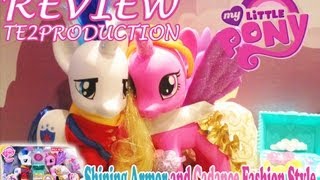 Review My Little Pony Fashion Style Cadance amp Shining Armor [upl. by Atiuqal974]