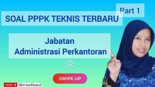 PART 1❗️SOAL PPPK TEKNIS TERBARU JABATAN ADMINISTRASI PERKANTORAN [upl. by Artenal]