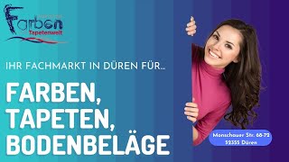 Farben und Tapetenwelt  Ihr Fachgeschäft für Farben Tapeten und Bodenbeläge in Düren [upl. by Azyl352]