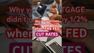 Fed Rate Cuts VS Mortgage Rates The Surprising Truth Revealed in 2024 shorts interestrates fed [upl. by Diehl]