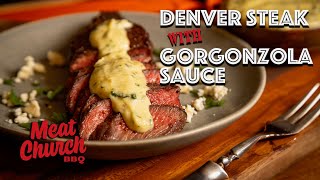 Denver Steak with Gorgonzola Cream Sauce [upl. by Enelear]