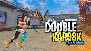 GOD LEVEL DOUBLE  KAR98  TRICKS  DOUBLE SNIPER Headshot Trick [upl. by Armilda540]