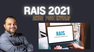 RAIS 2021 E GDRAIS GENERICO  AINDA PODE ENVIAR [upl. by Malva]