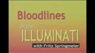 Fritz Springmeier  Bloodlines of the Illuminati [upl. by Duvall]