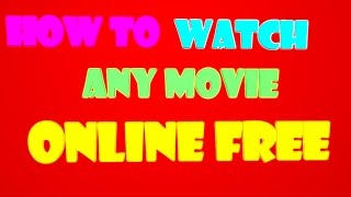 How to Watch Any Movie Online Free 2 ways [upl. by Hahcim]