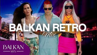 BALKAN RETRO HITOVI  MIX 2024  NAJBOLJI HITOVI  BALKAN MIX [upl. by Clim]