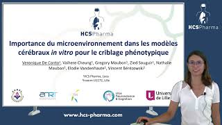 Importance du microenvironnement dans les modèles cérébraux in vitro pour le criblage phénotypique [upl. by Ainyt760]