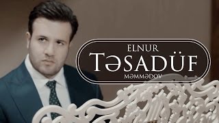 Elnur Memmedov  Təsadüf  Klip [upl. by Legim]