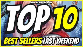 Top 10 Best Selling Comics Last Weekend amp Store Giveaway [upl. by Tedmund]