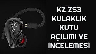 KZ ZS3 HiFi Kulaklık Kutu Açılımı ve İnceleme [upl. by Asabi157]