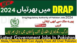 Drug Regulatory Authority Of Pakistan Jobs 2024  DRAP Jobs 2024  Latest Government Jobs 2024 [upl. by Anabelle]