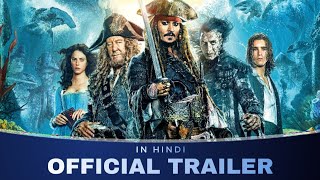 Pirates Of The Caribbean Salazars Revenge  Trailer In Hindi [upl. by Gelya]