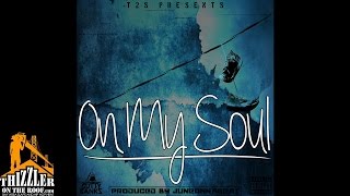 Cutty Banks ft LazyBoy  On My Soul Produced by JuneOnnaBeat Thizzlercom Exclusive [upl. by Consuelo]