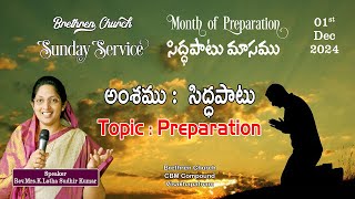 BRETHREN CHURCH  011224  SUNDAY SERVICE  TOPIC  PREPARATION  REVMRSKLATHA SUDHIR KUMAR [upl. by Ahsilra]