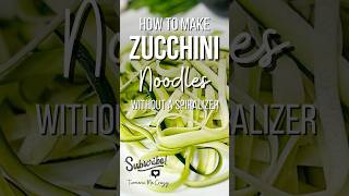 How to make Zucchini Noodles  without a spiralizer  Zucchini Recipes  zucchininoodles zoodles [upl. by Ralyt203]