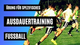 Fußball Ausdauertraining Übung  Fußball Ausdauer RICHTIG trainieren [upl. by Kcirdnekel29]