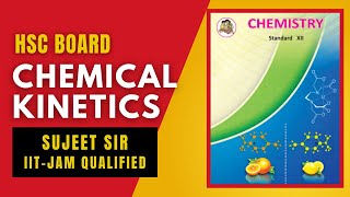 CHEMICAL KINETICS  Lecture 02  HSC BOARD 2025  CHEMISTRY  Sujeet Sir [upl. by Ahtekal]