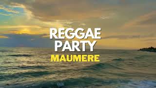 REGGAE PARTY MAUMERE  REGGAE MUSIC 2024 [upl. by Etteragram]