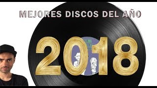 Repaso a los mejores discos de 2018 [upl. by Norabal]