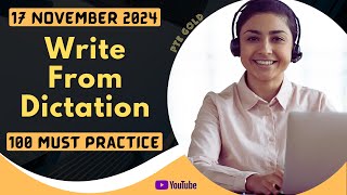 PTE Write From Dictation  NOVEMBER 2024  MUST PRACTICE [upl. by Htidra]