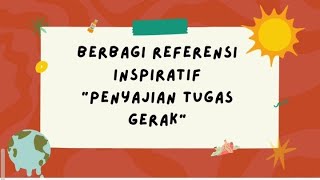 berbagi referensi inspirasi penyajian tugas gerak AL1603A [upl. by Arlan569]