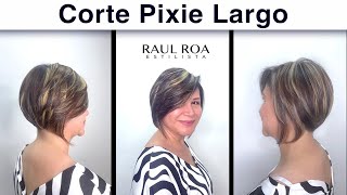 Corte de Pelo Pixie Largo RAUL ROA ESTILISTA [upl. by Einnoj422]