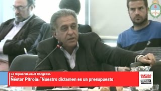 Presupuesto 2017 quotNuestro dictamen es un presupuesto para la clase obreraquot  Néstor Pitrola [upl. by Kaz822]