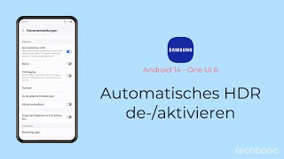 Automatisches HDR aktivieren oder deaktivieren  Samsung Android 14  One UI 6 [upl. by Ariik]